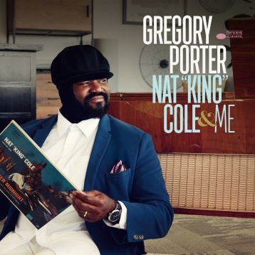 Gregory Porter / Nat « King » Cole & Me